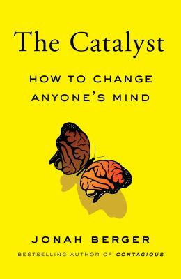 The catalyst : how to change anyone's mind  cover image cdn