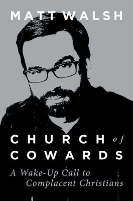 Church of cowards : a wake-up call to complacent Christians  cover image cdn