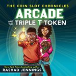 Arcade and the triple t token cover image cdn
