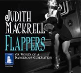 Flappers : six women of a dangerous generation cover image cdn