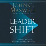 Leadershift : the 11 essential changes every leader must embrace cover image cdn