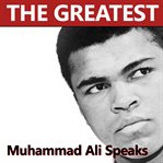 Muhammad ali -the greatest of all time speaks cover image cdn