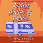 Valleys, vehicles & victims cover image cdn