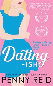 Dating-ish. A Friends to Lovers Romance cover image cdn