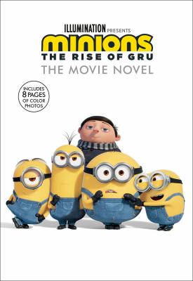 Minions: the rise of Gru : the movie novel  cover image cdn