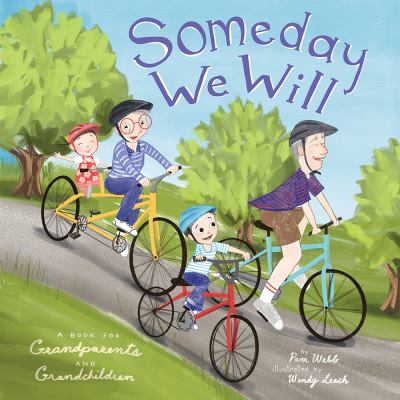Someday we will : a book for grandparents and grandchildren cover image