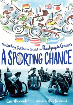 A sporting chance : how Ludwig Guttmann created the Paralympic Games cover image
