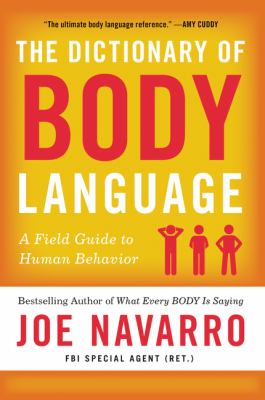 The dictionary of body language : a field guide to human behavior cover image