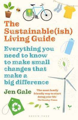 The sustainable(ish) living guide : everything you need to know to make small changes that make a big difference  cover image cdn