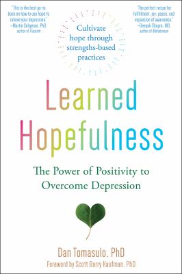 Learned hopefulness : the power of positivity to overcome depression  cover image cdn