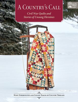 A country's call : Civil War quilts and stories of unsung heroines cover image
