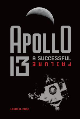 Apollo 13 : a successful failure cover image