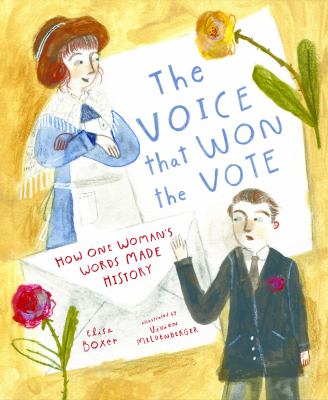 The voice that won the vote : how one woman's words made history  cover image cdn