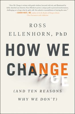 How we change : (and ten reasons why we don't) cover image