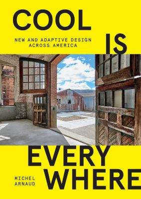 Cool is everywhere : new and adaptive design across America  cover image cdn