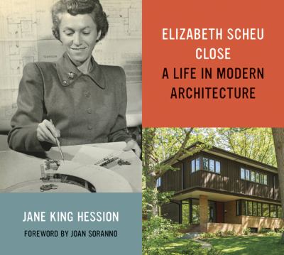 Elizabeth Scheu Close : a life in modern architecture cover image