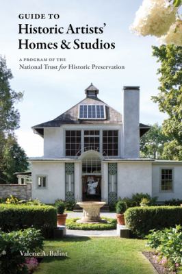 Guide to historic artists' homes & studios : a program of the National Trust for Historic Preservation cover image
