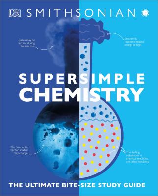 Supersimple chemistry : the ultimate bite-size study guide cover image