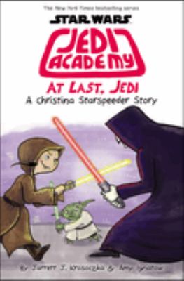 Star Wars Jedi Academy.   9   At last, Jedi cover image