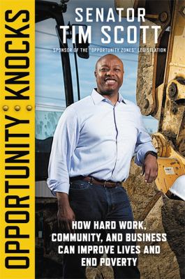 Opportunity knocks : how hard work, community, and business can improve lives and end poverty cover image