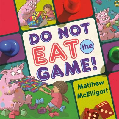 Do not eat the game! cover image