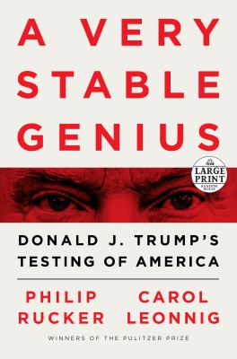 A very stable genius Donald J. Trump's testing of America cover image