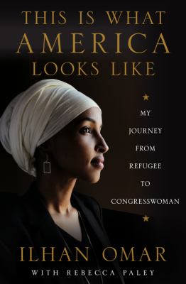 This is what America looks like : my journey from refugee to Congresswoman  cover image cdn