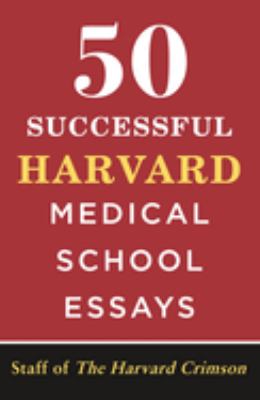50 successful Harvard Medical School essays cover image