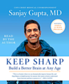 Keep sharp how to build a better brain at any age cover image