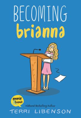 Emmie & friends. Becoming Brianna cover image