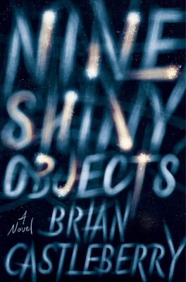 Nine shiny objects cover image