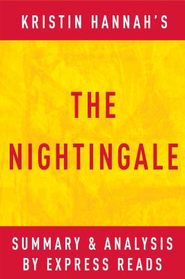 The Nightingale: by Kristin Hannah  Summary & Analysis cover image