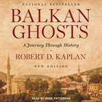 Balkan ghosts. A Journey Through History cover image cdn