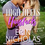 High heels and haystacks cover image cdn