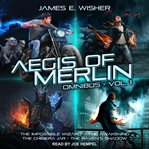 The aegis of merlin omnibus, volume 1. Books #1-4 cover image cdn