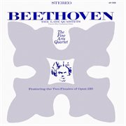 Beethoven: the late quartets (remastered from the original concert-disc master tapes) cover image cdn