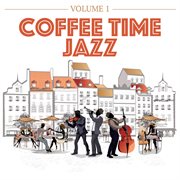 Coffee time jazz, vol. 1 cover image cdn