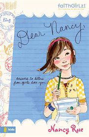 Dear Nancy : answers to letters from girls like you cover image cdn