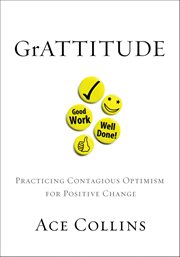 Grattitude. Practicing Contagious Optimism for Positive Change cover image cdn