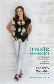 Inside makeovers. How to Successfully Grow and Transform Your Property Styling Business cover image cdn