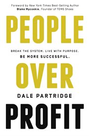 People over profit. Break the System, Live with Purpose, Be More Successful cover image cdn