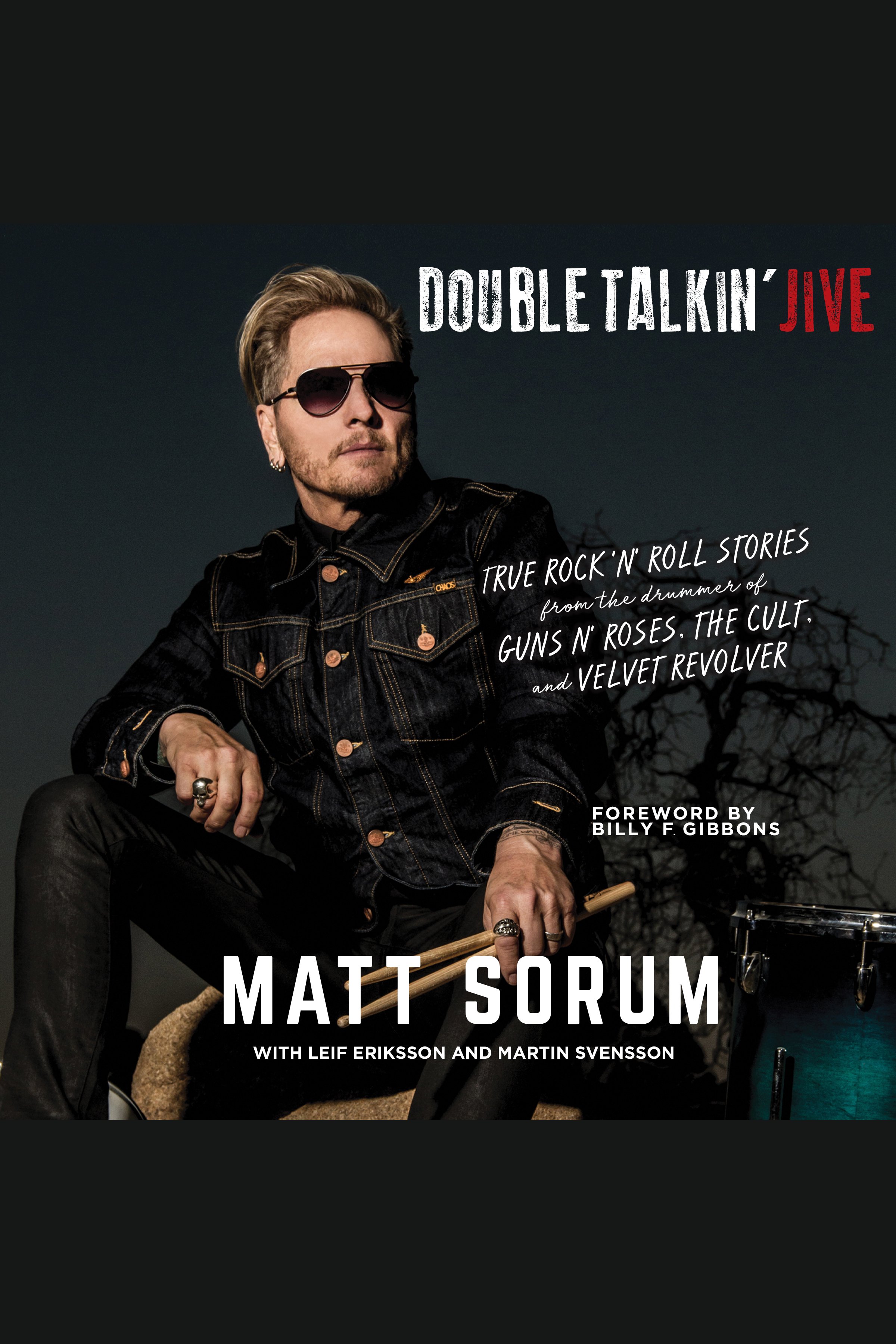 Double Talkin' Jive True Rock 'n' Roll Stories from the Drummer of Guns N' Roses, the Cult, and Velvet Revolver cover image cdn
