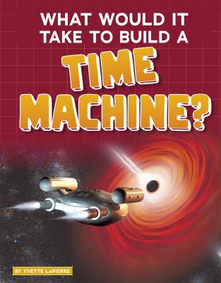 What would it take to build a time machine?  cover image cdn