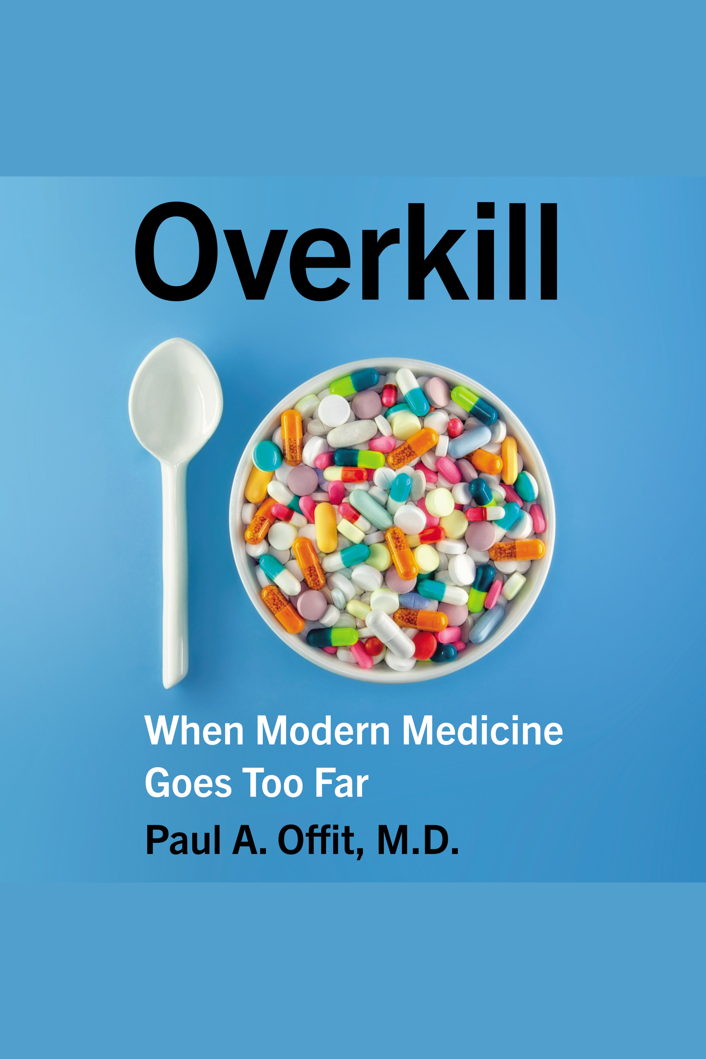 Overkill When Modern Medicine Goes Too Far cover image cdn