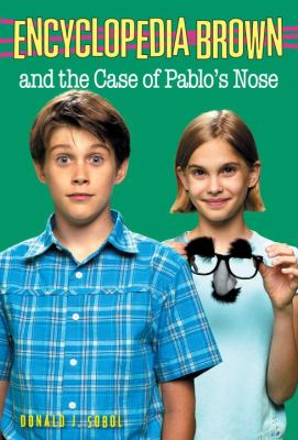 Encyclopedia Brown and the case of Pablo's nose cover image