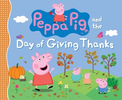 Peppa Pig and the day of giving thanks cover image