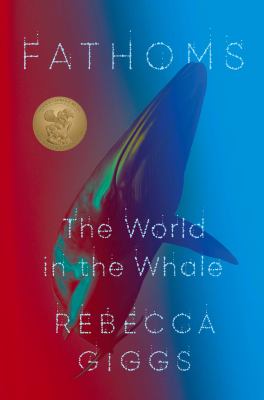Fathoms : the world in the whale cover image