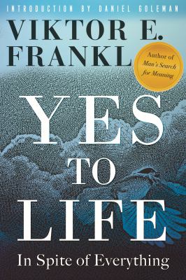 Yes to life : in spite of everything cover image