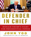 Defender in chief Donald Trump's fight for presidential power cover image