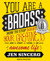 You are a badass how to stop doubting your greatness and start living an awesome life  cover image cdn